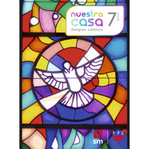 Religión 7° Proyecto Nuestra casa