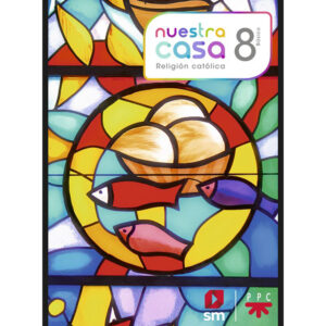Religión 8° Proyecto Nuestra casa