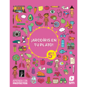 ABP Ciencias Naturales 5°Básico Proyecto Aprendo con proyectos