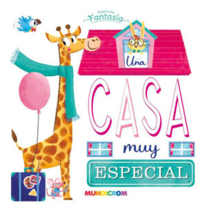 Una Casa Muy Especial