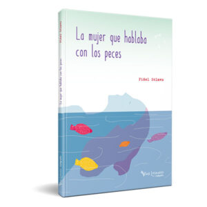 La mujer que hablaba con los peces