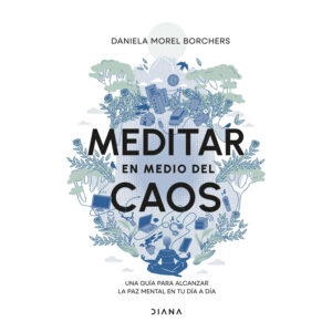 Meditar en medio del caos