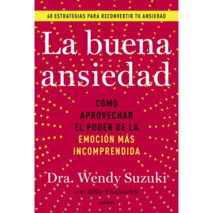 La buena ansiedad