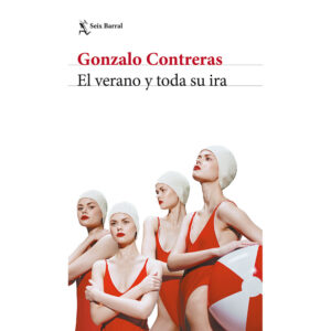 El verano y toda su ira