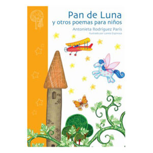 Pan de luna y otros poemas para niños