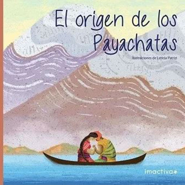 El Origen De Los Payachatas