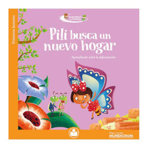Pili Busca Un Nuevo Hogar (Plan Lector)