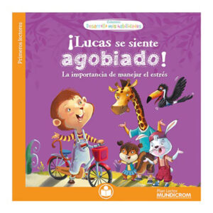 Lucas Se Siente Agobiado (Plan Lector)