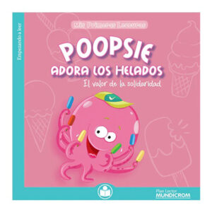 Poopsie Adora Los Helados (Plan Lector)
