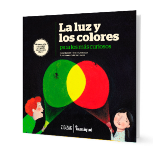La Luz Y Los Colores Para Los Más Curiosos