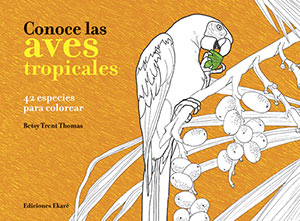 Conoce Las Aves Tropicales