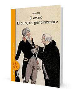 El Avaro El Burgués Gentilhombre