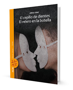 El Cepillo De Dientes / El Velero En La Botella