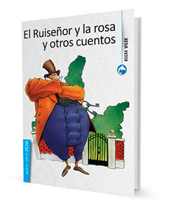 El Ruiseñor Y La Rosa Y Otros Cuentos