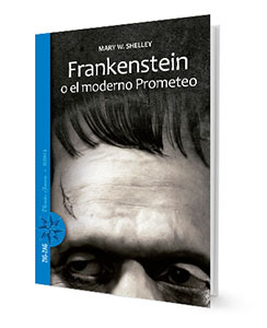 Frankenstein O El Moderno Prometeo