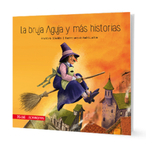 La Bruja Aguja Y Más Historias