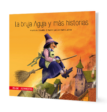 La Bruja Aguja Y Más Historias
