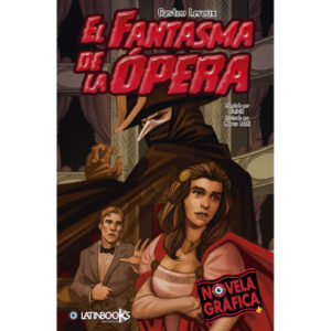 Novela gráfica - el fantasma de la ópera
