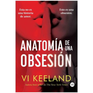 Anatomía de una obsesión