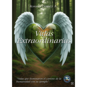 VIDAS EXTRAORDINARIAS