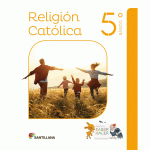 RELIGIÓN 5 BÁSICO SABER HACER