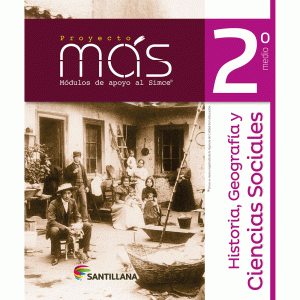 Historia, Geografía y C. Sociales 2° medio MAS