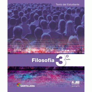 FILOSOFÍA 3 MEDIO AP Siglo 21