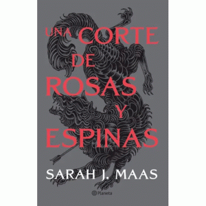 Una Corte De Rosas y Espinas
