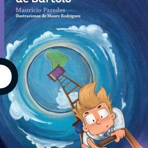 LOS SUEÑOS MÁGICOS DE BARTOLO (ED. COLOR)