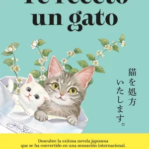TE RECETO UN GATO
