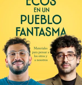 ECOS EN UN PUEBLO FANTASMA