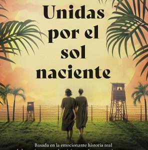 UNIDAS POR EL SOL NACIENTE
