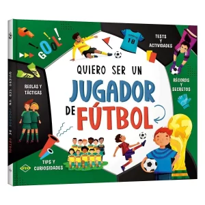 Quiero Ser un Jugador de Fútbol