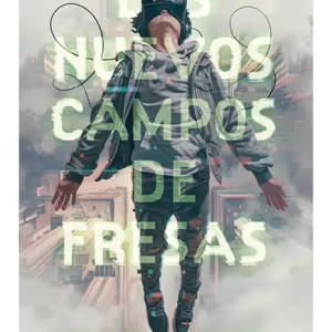 Los nuevos campos de fresas