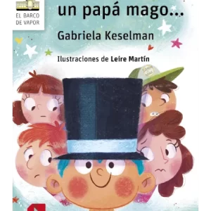 Si Tienes Un Papá Mago
