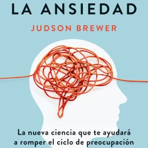 DESHACER LA ANSIEDAD