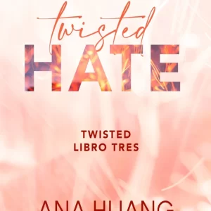 TWISTED 3. TWISTED HATE