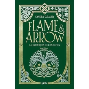 FLAME & ARROW 2 - LA GUERRERA DE LOS ELFOS