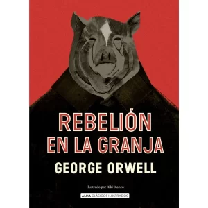 Rebelión en la granja (g. orwell)
