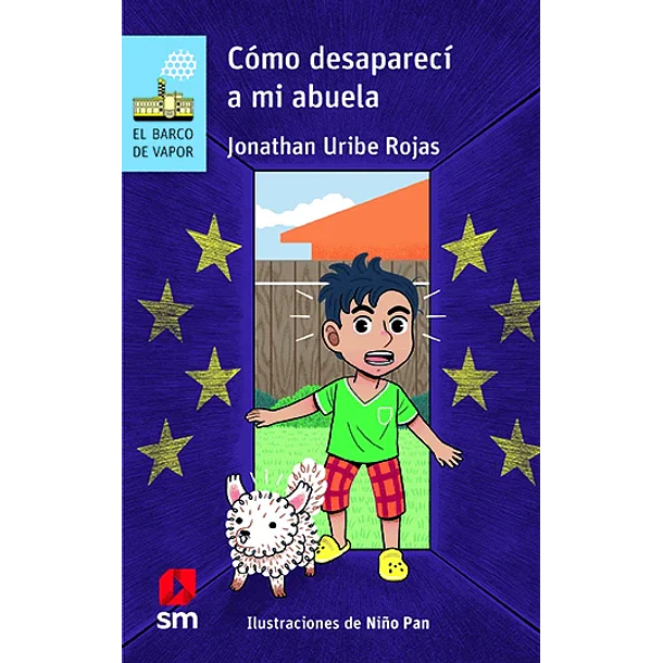 CÓMO DESAPARECÍ A MI ABUELA