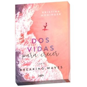DOS VIDAS PARA CRECER (BREAKING WAVES)