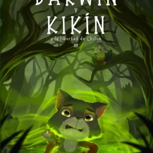 Darwin y Kikín y la libertad de Chiloé