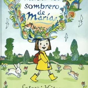 El Maravilloso Sombrero de María