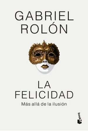 LA FELICIDAD